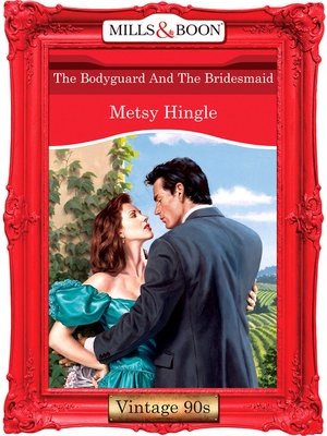 cover image of The Bodyguard and the Bridesmaid